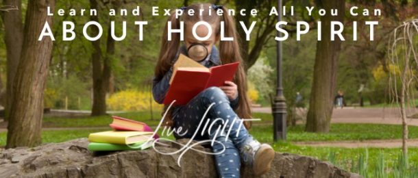Learn and Experience All You Can About Holy Spirit cover